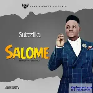 Subzilla - Salome